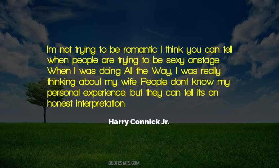 Harry Connick Jr. Quotes #899930