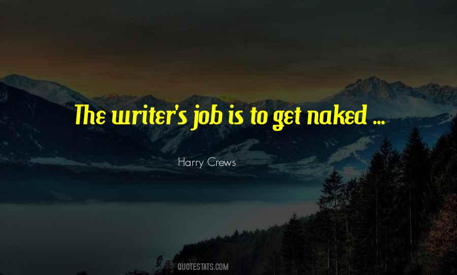 Harry Crews Quotes #1017826