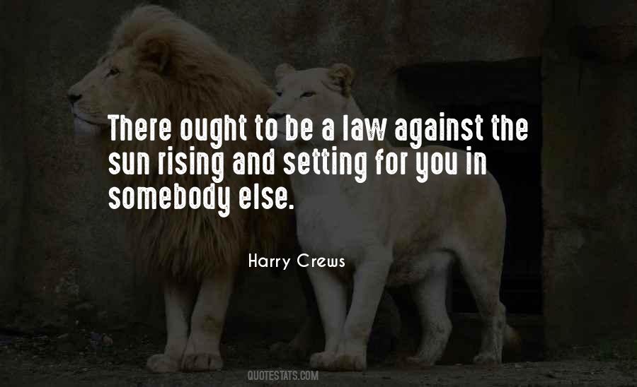 Harry Crews Quotes #125941