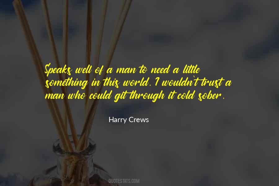 Harry Crews Quotes #162362