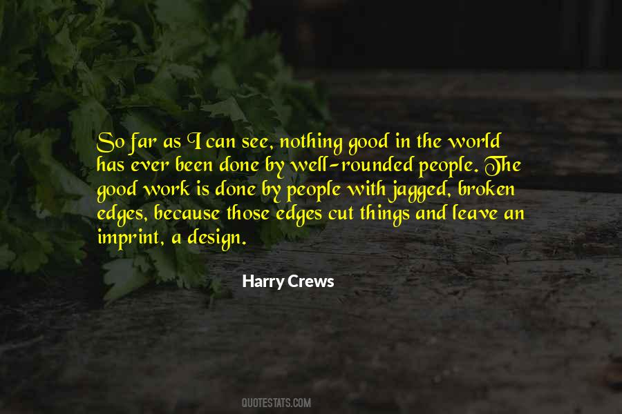 Harry Crews Quotes #1845288