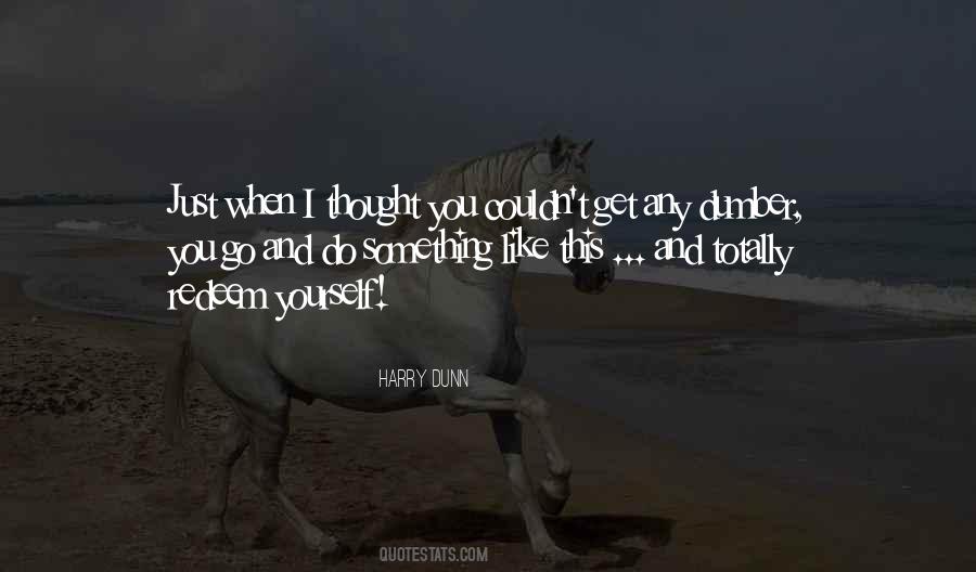 Harry Dunn Quotes #1848169 Harry Dunn Quotes #1848169