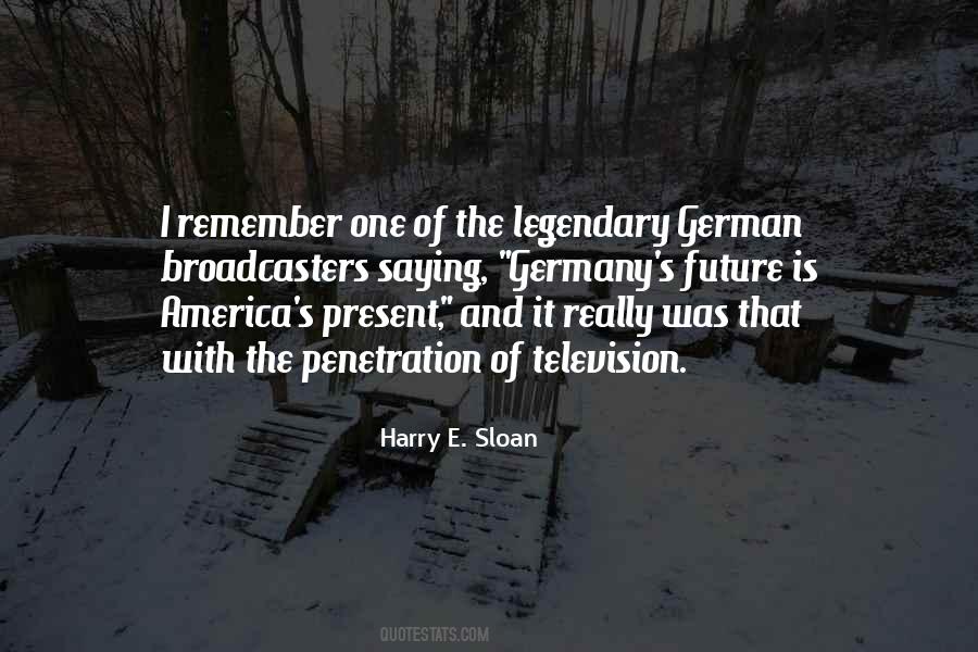 Harry E. Sloan Quotes #1228934