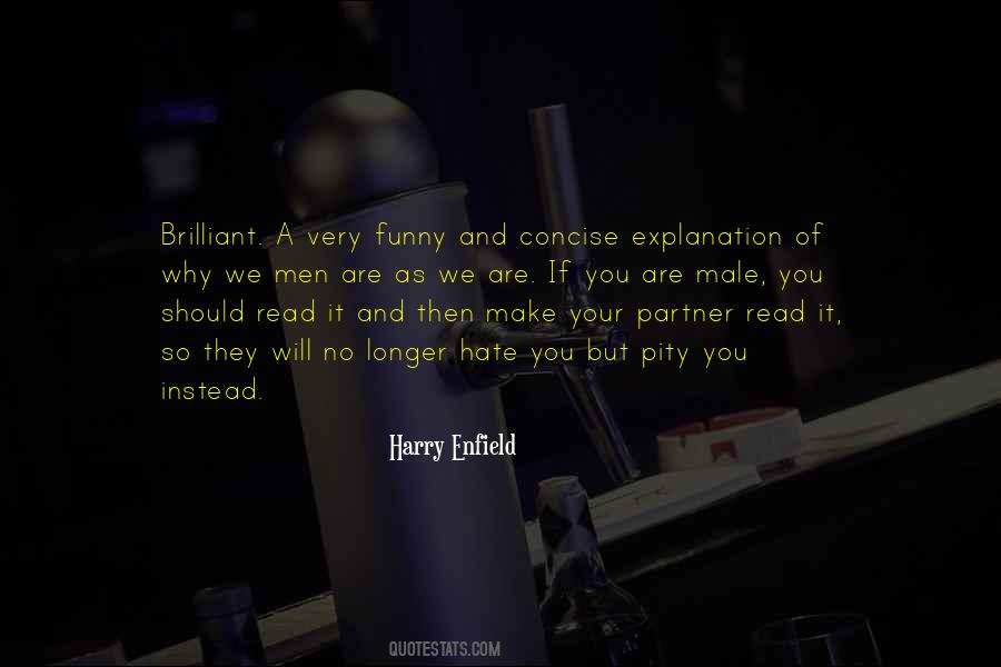 Harry Enfield Quotes #877449