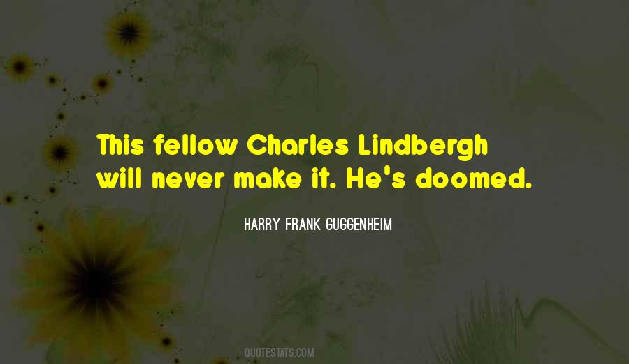 Harry Frank Guggenheim Quotes #917719