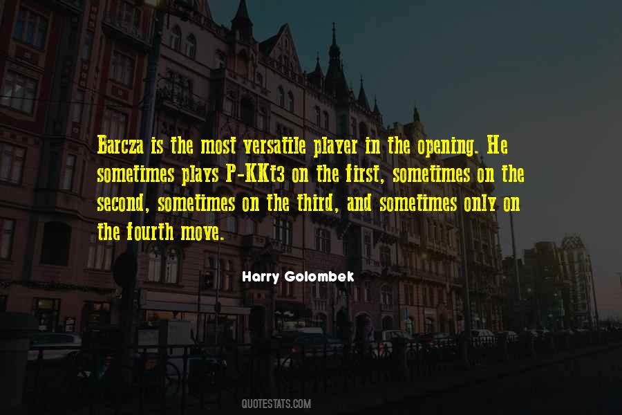 Harry Golombek Quotes #1044660