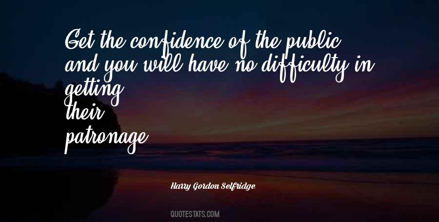 Harry Gordon Selfridge Quotes #1449387