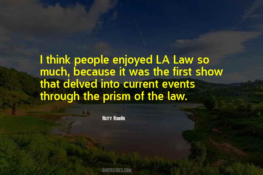 Harry Hamlin Quotes #1834073