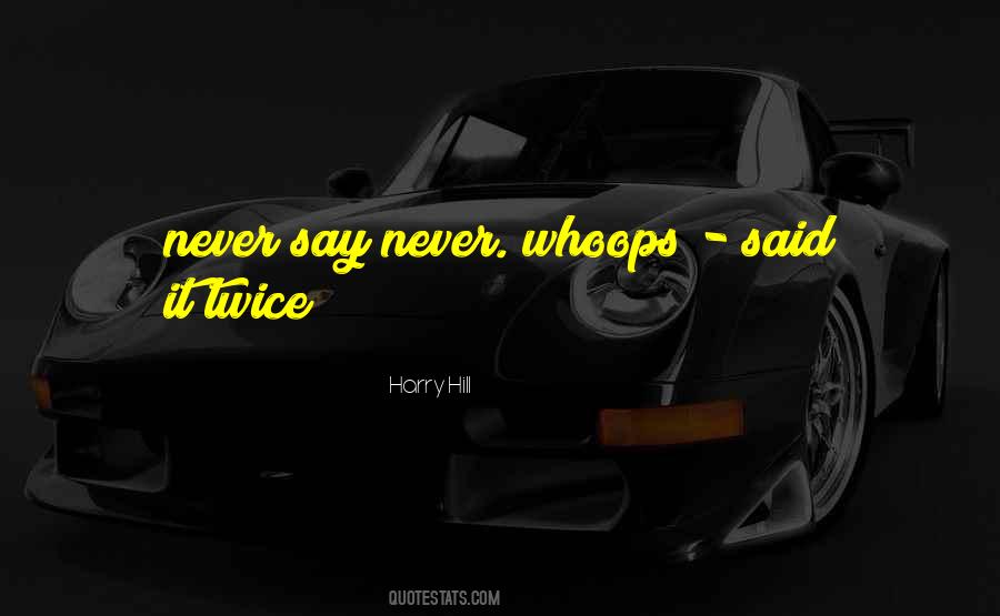 Harry Hill Quotes #788735