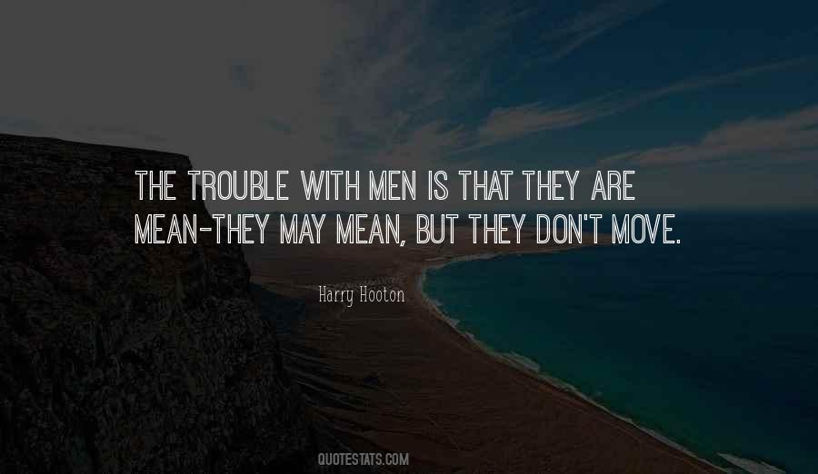 Harry Hooton Quotes #1637056