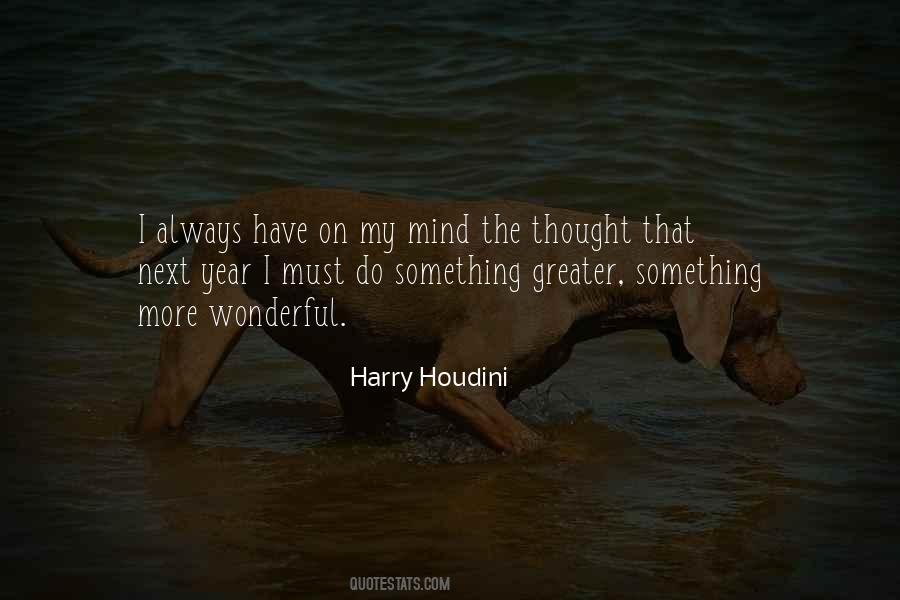 Harry Houdini Quotes #1698067