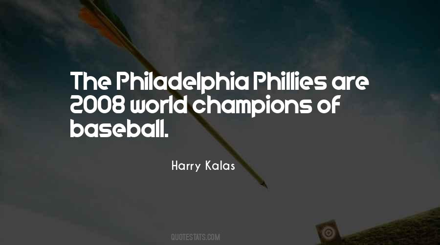 Harry Kalas Quotes #1208123 Harry Kalas Quotes #1208123