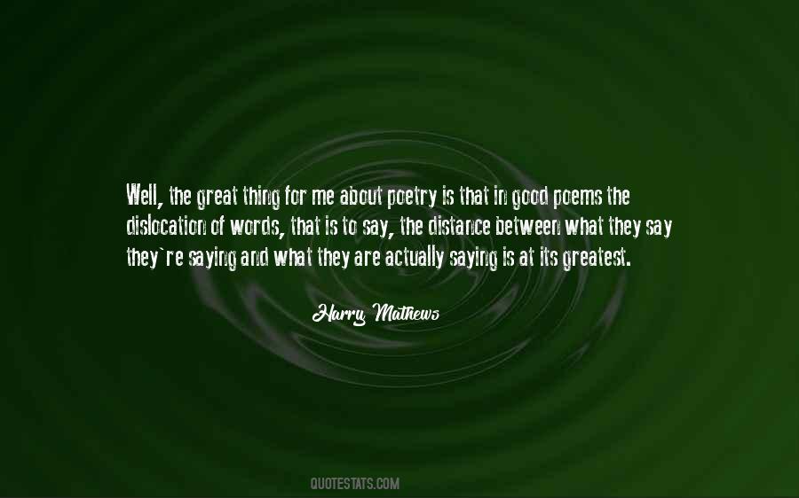 Harry Mathews Quotes #1641374