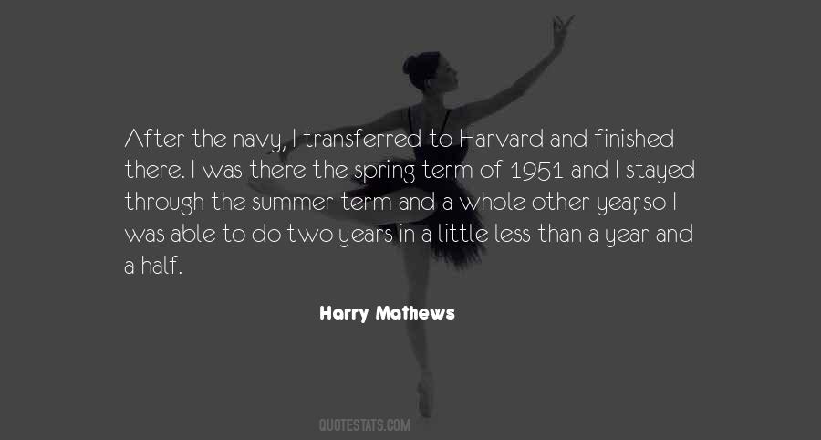 Harry Mathews Quotes #998616