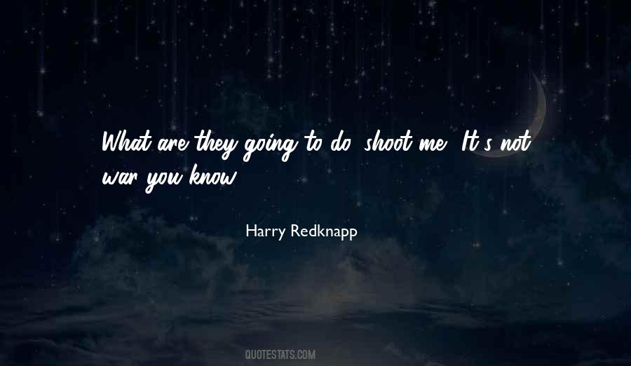 Harry Redknapp Quotes #1292006