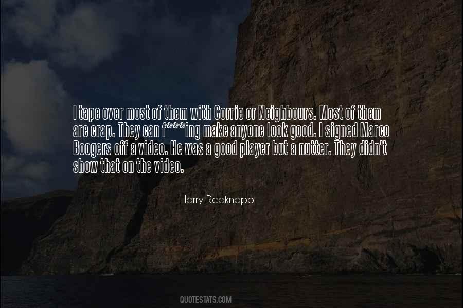 Harry Redknapp Quotes #692656