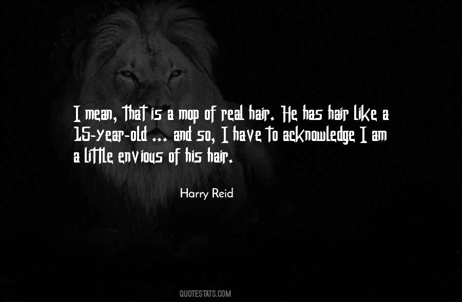 Harry Reid Quotes #1341645