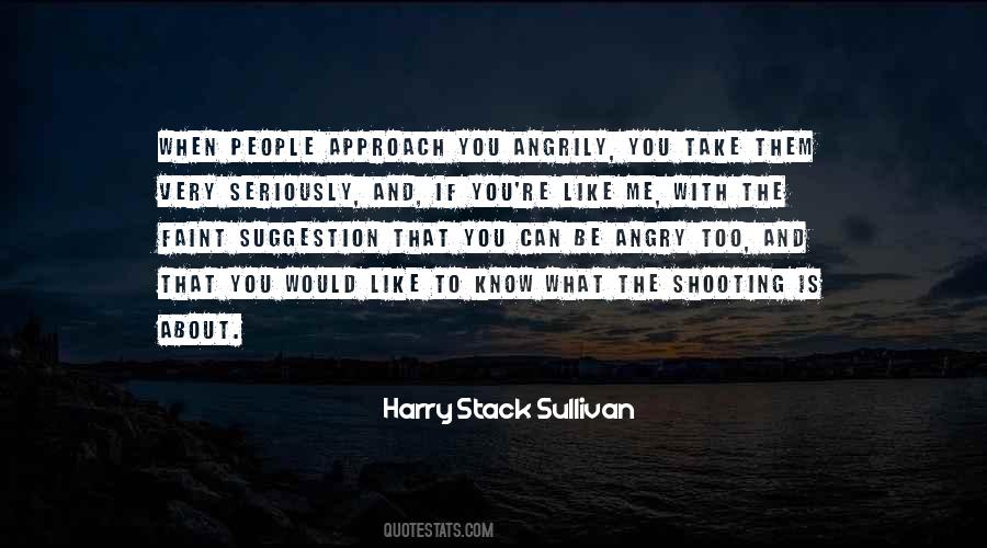 Harry Stack Sullivan Quotes #1193620