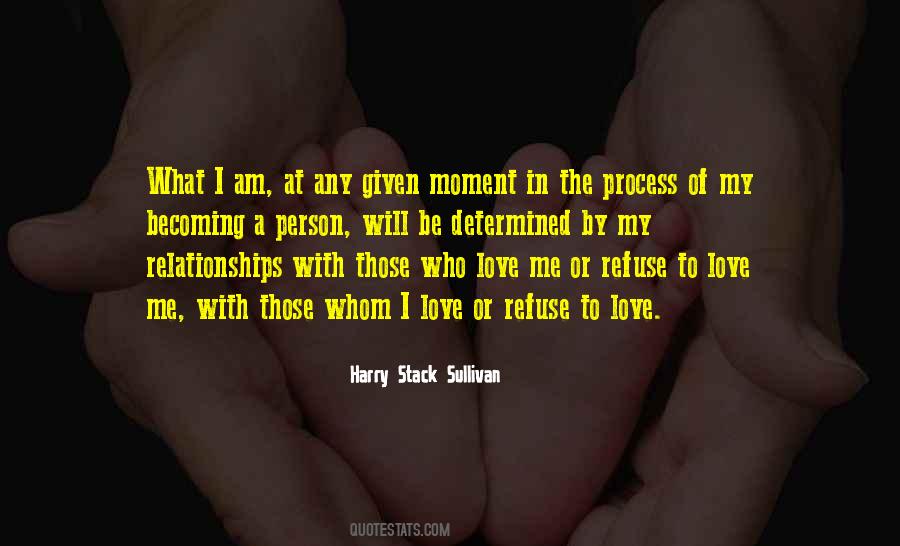 Harry Stack Sullivan Quotes #386045