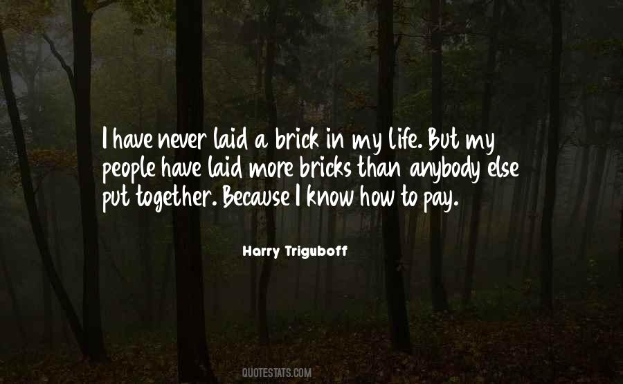 Harry Triguboff Quotes #168717