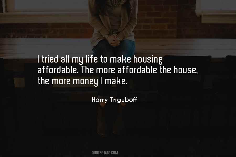 Harry Triguboff Quotes #1730939