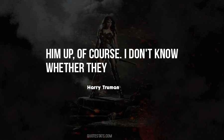 Harry Truman Quotes #425132