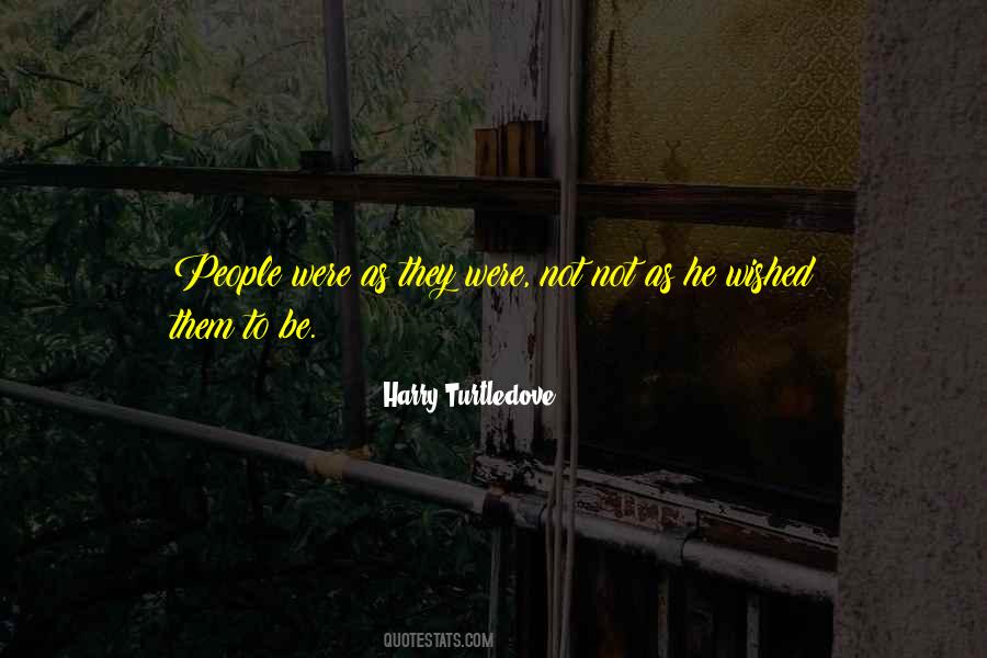 Harry Turtledove Quotes #1240290