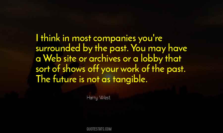 Harry West Quotes #486852