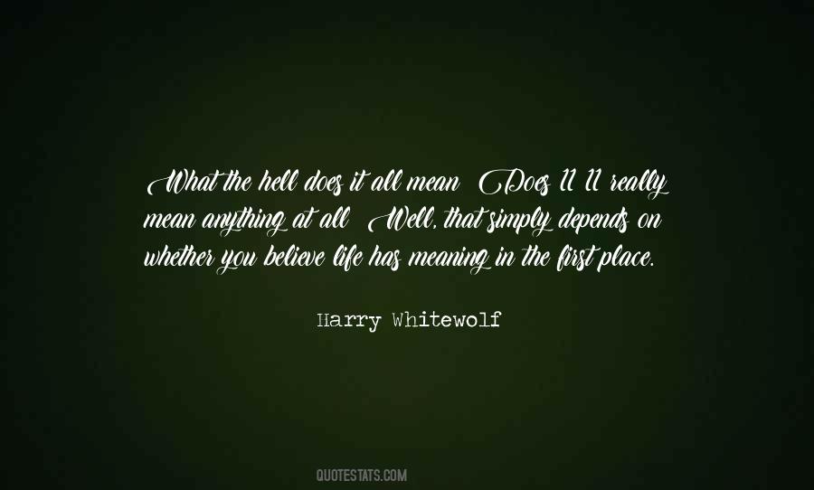 Harry Whitewolf Quotes #1805268