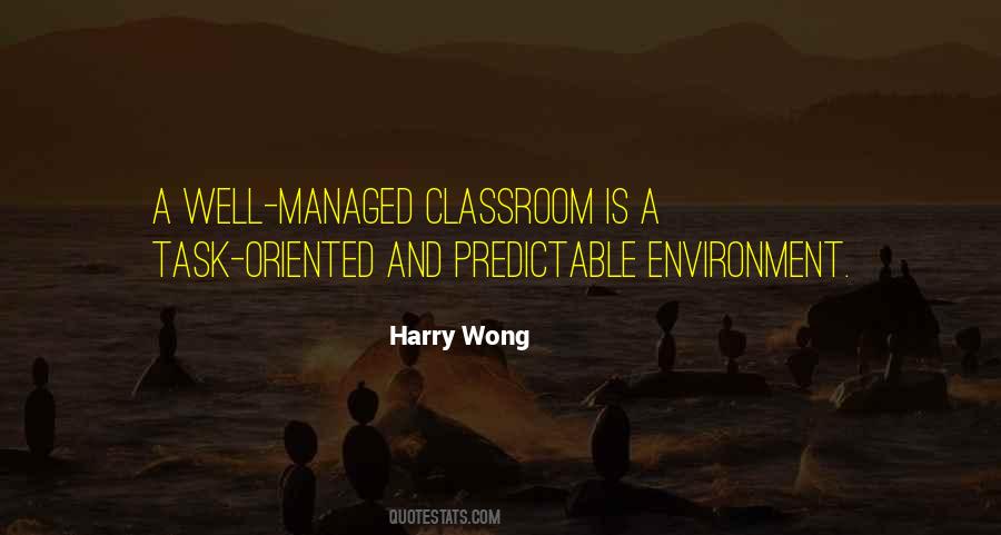 Harry Wong Quotes #1428284