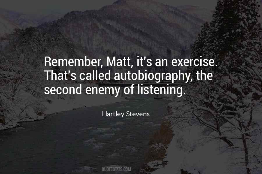 Hartley Stevens Quotes #775149