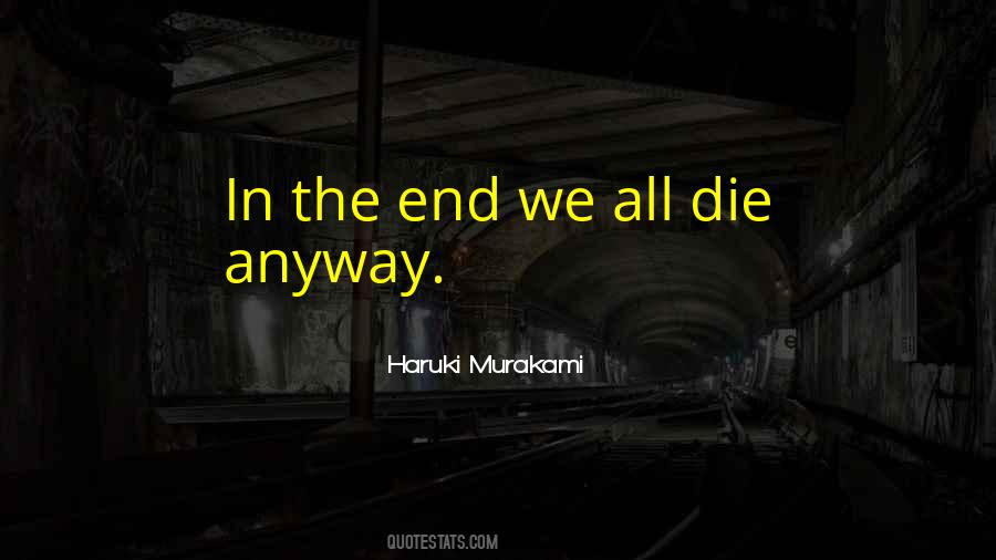 Haruki Murakami Quotes #1782357