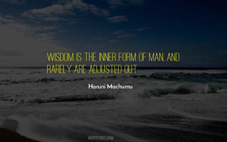 Haruni Machumu Quotes #1793841