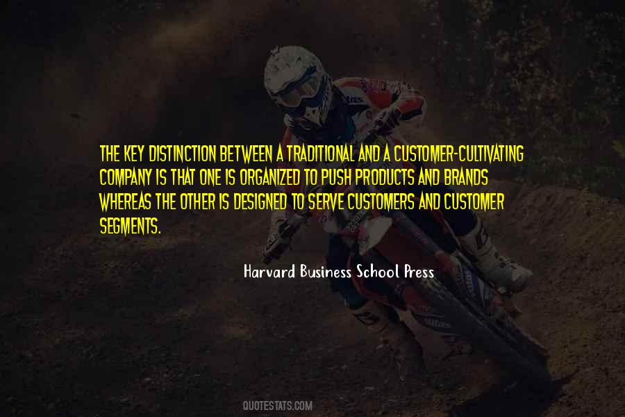 Harvard Business School Press Quotes #1862184