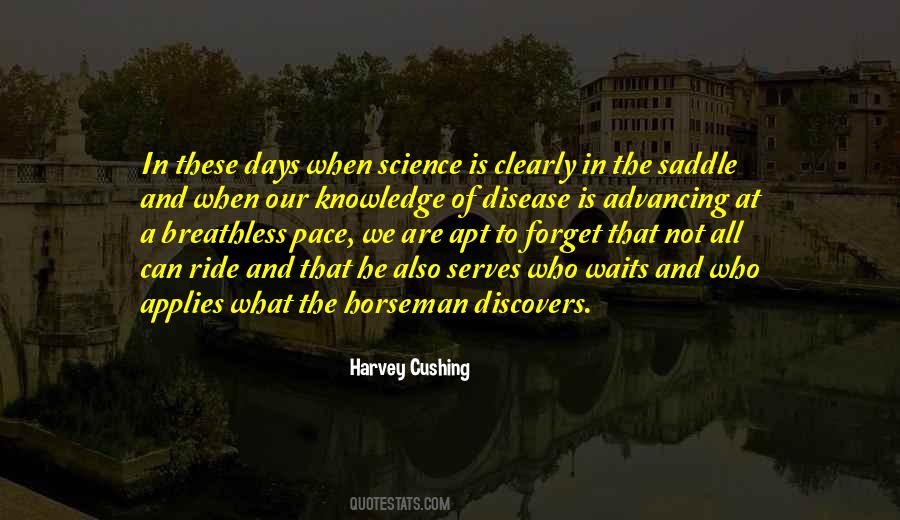 Harvey Cushing Quotes #1467816