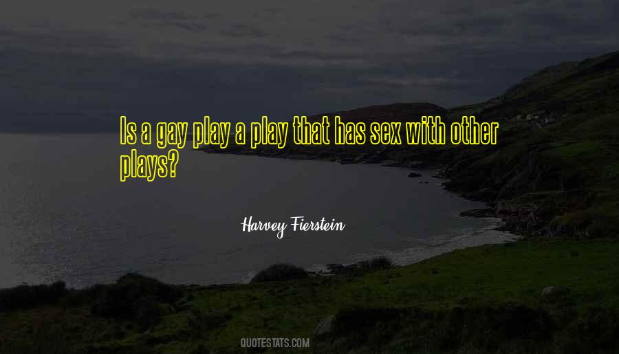 Harvey Fierstein Quotes #369398
