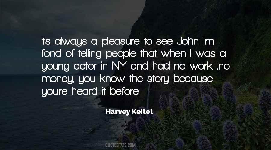 Harvey Keitel Quotes #498859