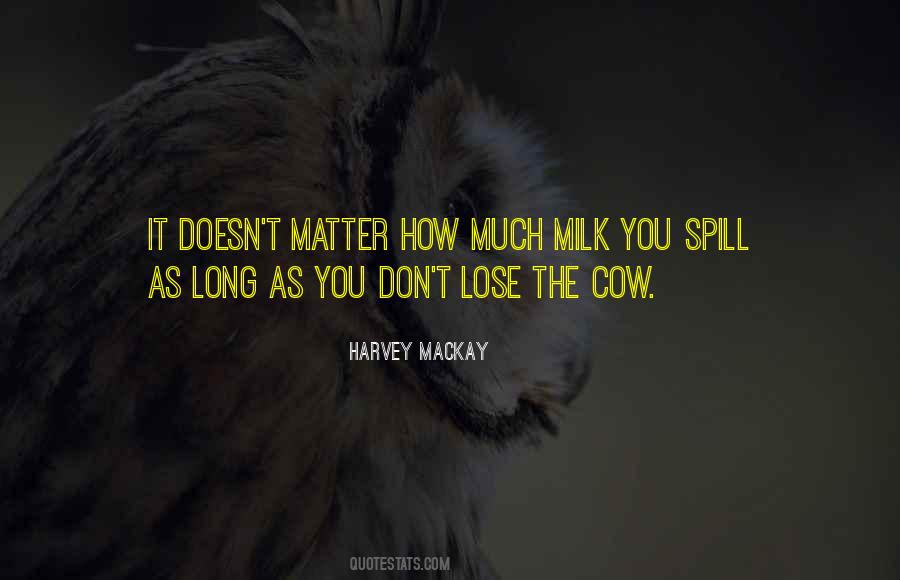 Harvey MacKay Quotes #336395