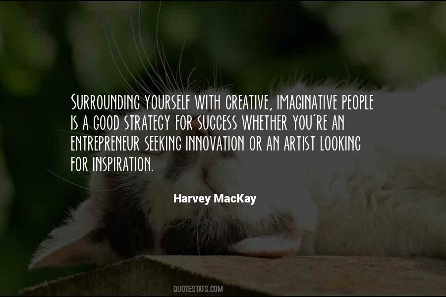 Harvey MacKay Quotes #851390