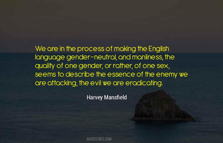 Harvey Mansfield Quotes #130768