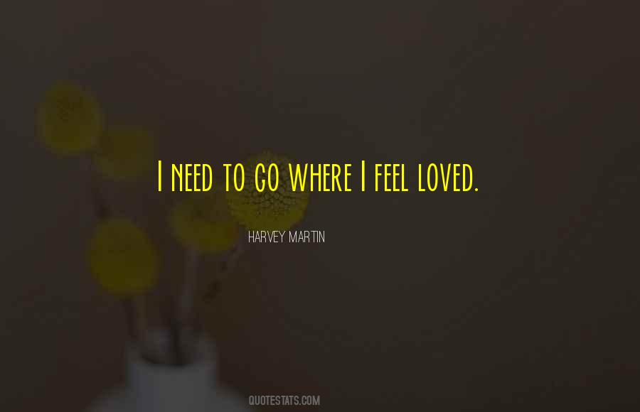 Harvey Martin Quotes #371755