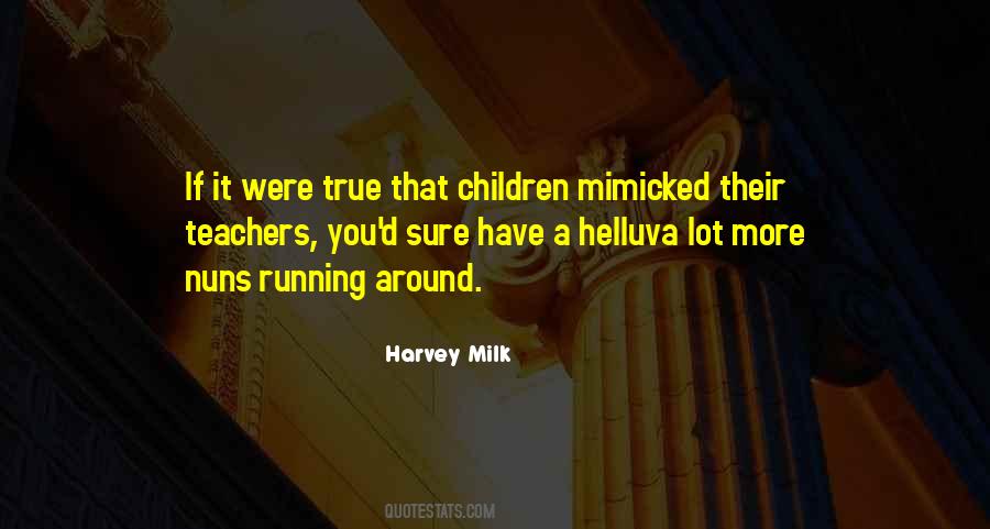 Harvey Milk Quotes #1505938