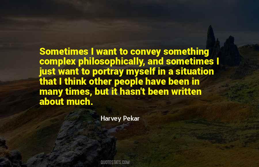 Harvey Pekar Quotes #1751350