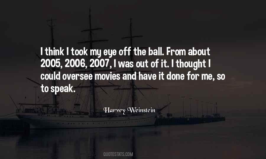 Harvey Weinstein Quotes #971640