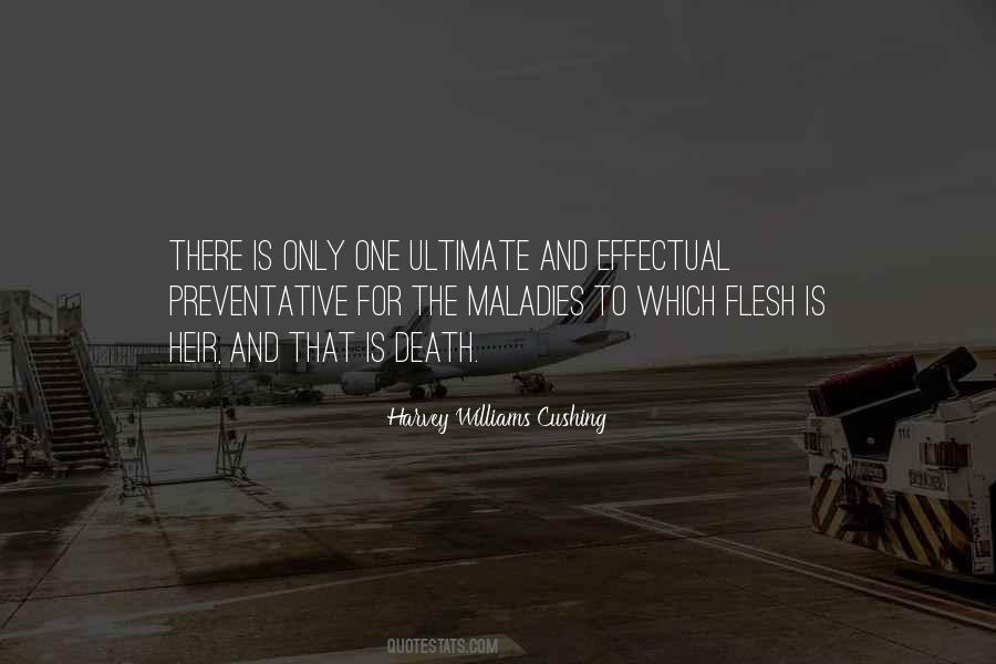 Harvey Williams Cushing Quotes #1107135