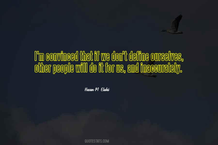 Hasan M. Elahi Quotes #1328941