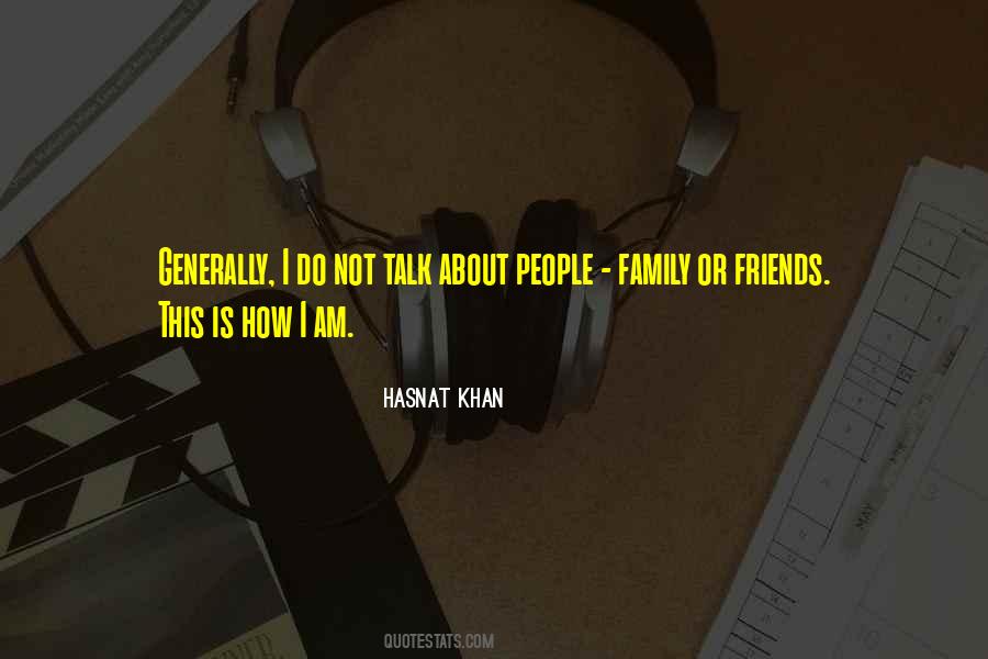 Hasnat Khan Quotes #48122