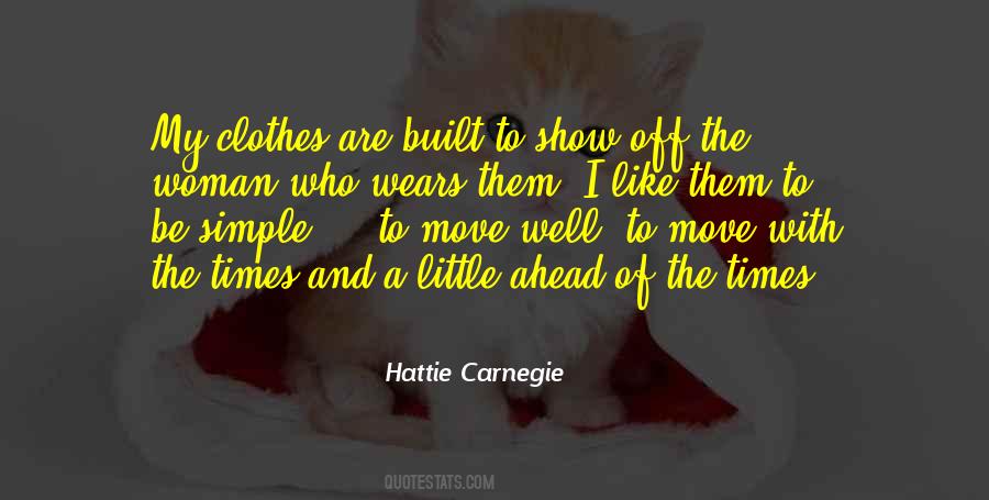 Hattie Carnegie Quotes #162977