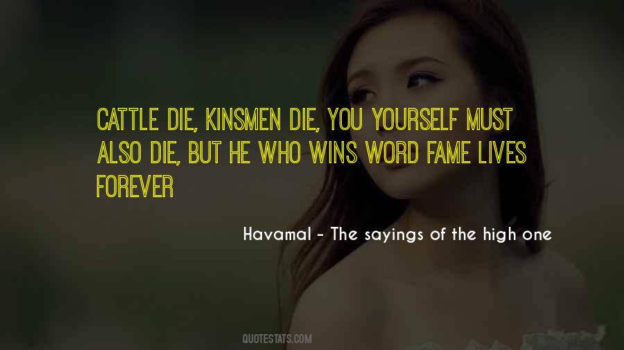 Havamal - The Sayings Of The High One Quotes #122038 Havamal - The Sayings Of The High One Quotes #122038
