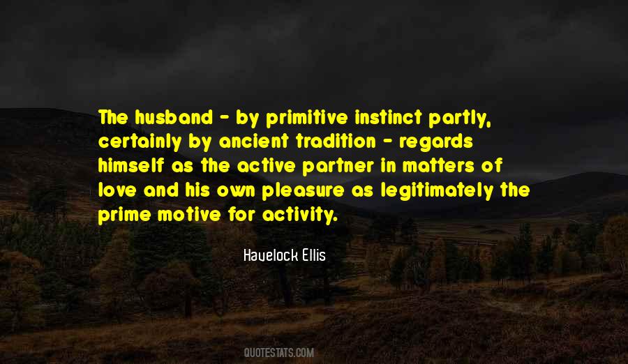 Havelock Ellis Quotes #748950